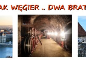 Polak – Węgier dwa bratanki – wyjazd