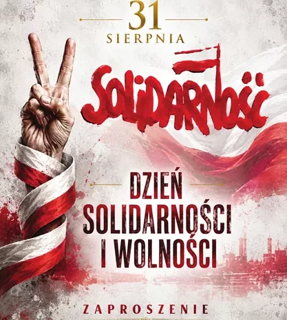 Uroczystości 31 sierpnia – Dzień Solidarności i Wolności